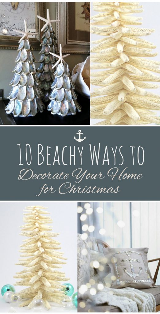 10 Beachy Ways to Decorate Your Home for Christmas