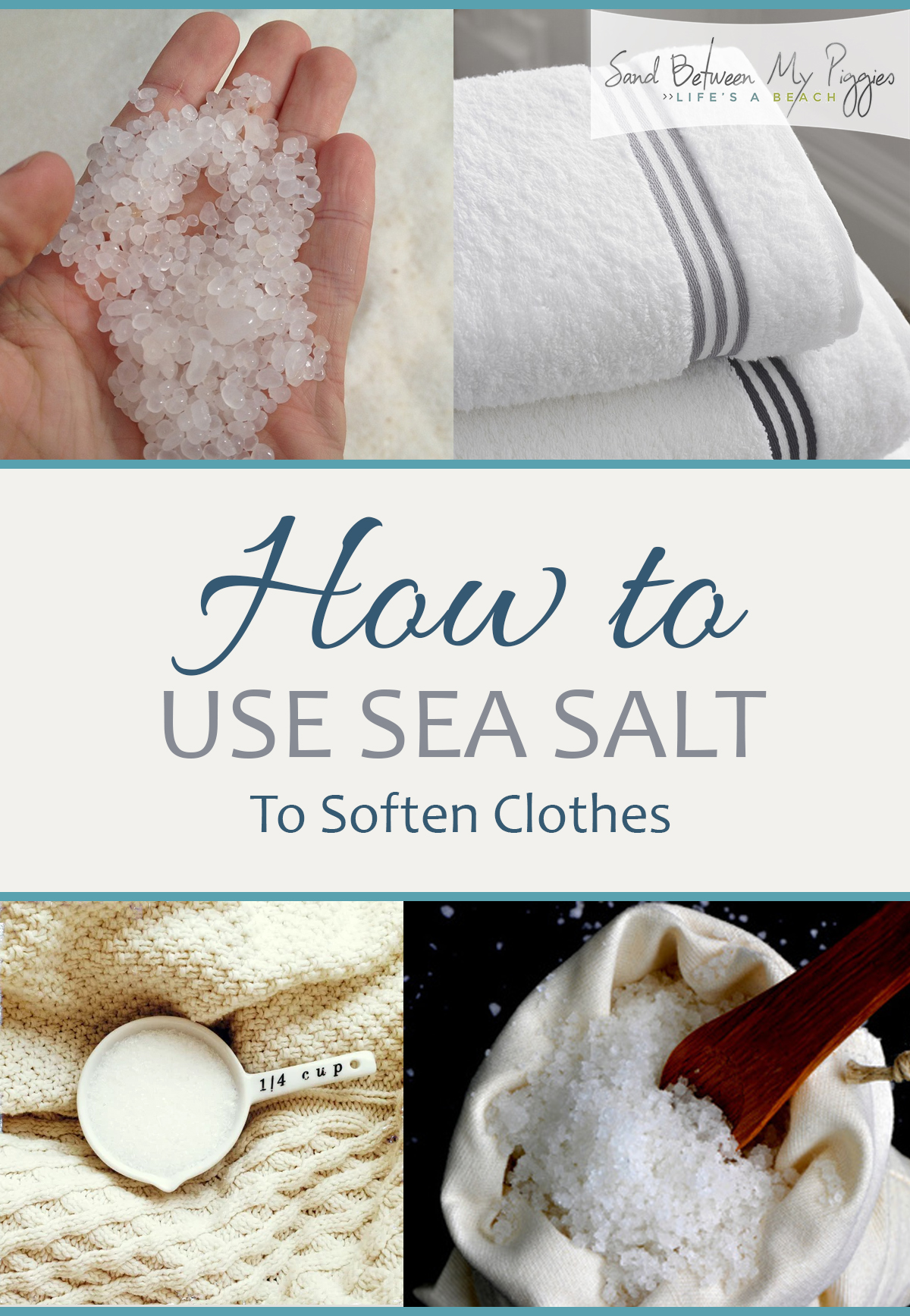 How to Use Sea Salt To Soften Clothes | Sand Between My Piggies- Beach ...