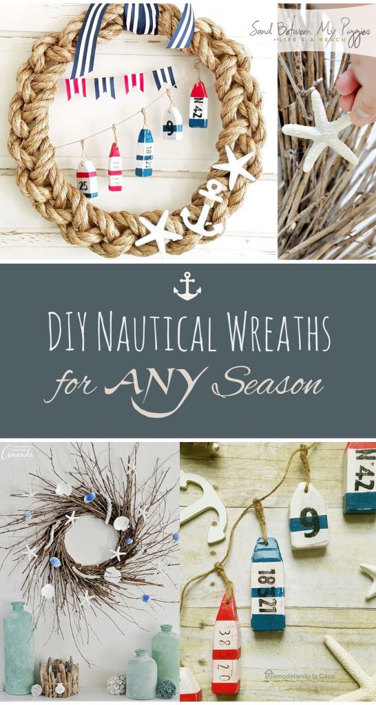 DIY Nautical Wreaths for ANY Season | Sand Between My Piggies- Beach ...